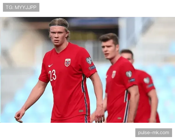 哈兰德状态火热，打破挪威国家队历史进球纪录引热议