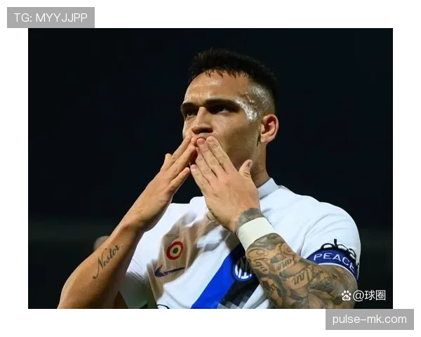 劳塔罗生涯强敌对抗解析：对阵顶级中卫表现