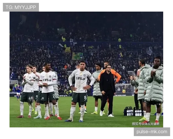 切尔西过度依赖年轻球员问题显现，对赛季稳定性与关键战能力形成考验